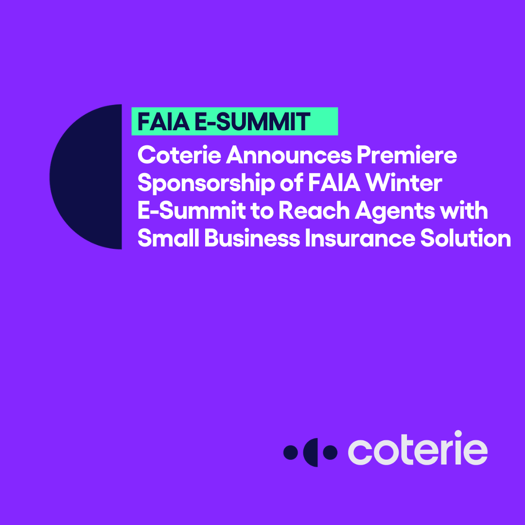 Coterie Sponsors FAIA Winter E-Summit to Help Agents with Small Business Insurance