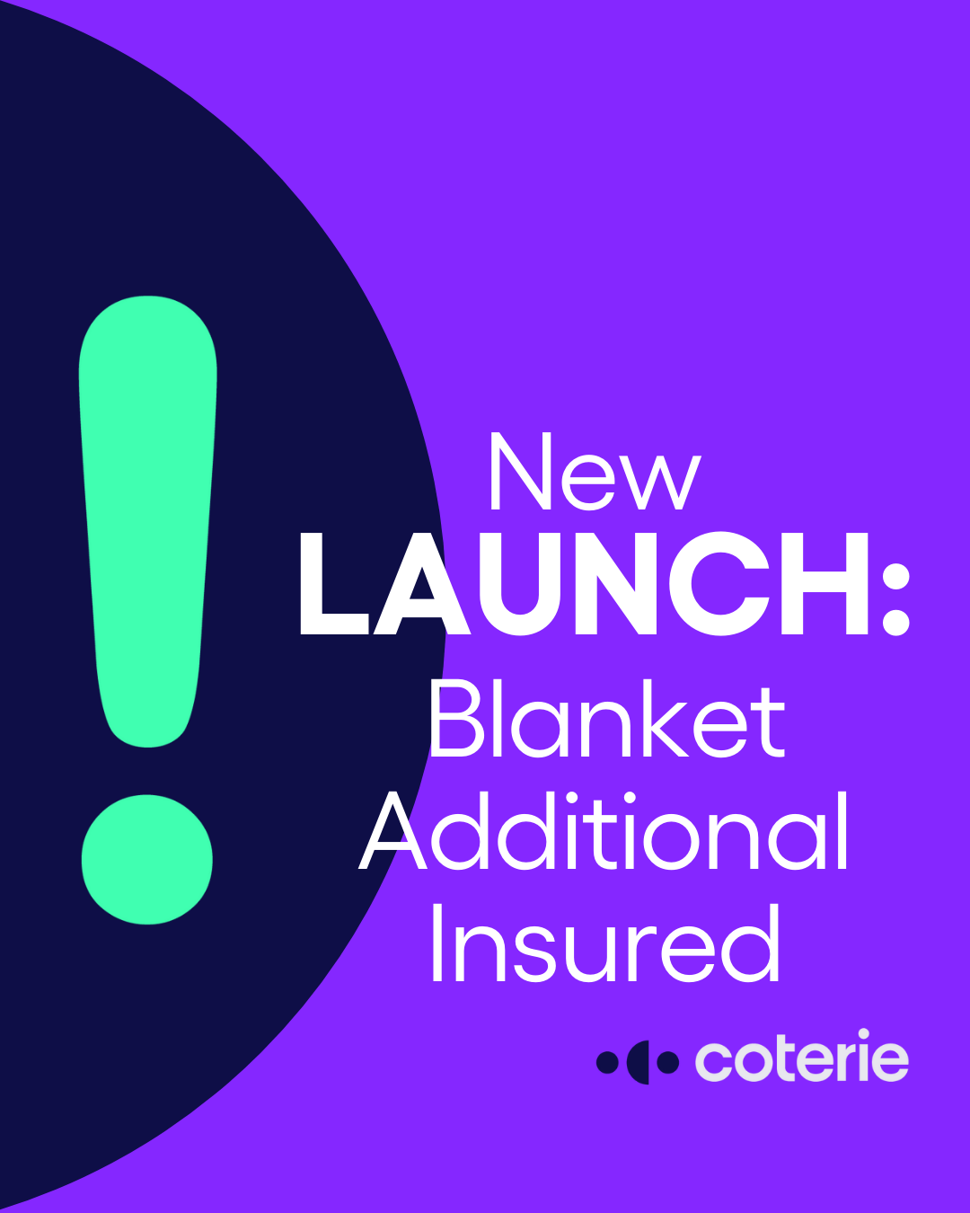 Coterie Insurance Now Offers a Blanket Additional Insured Endorsement