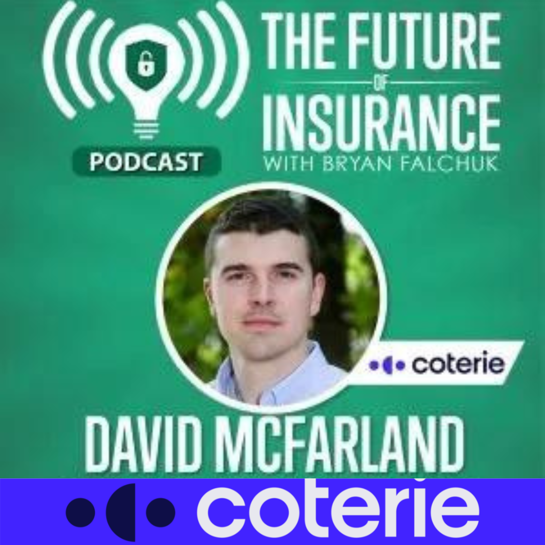 David McFarland on The Future of Insurance podcast