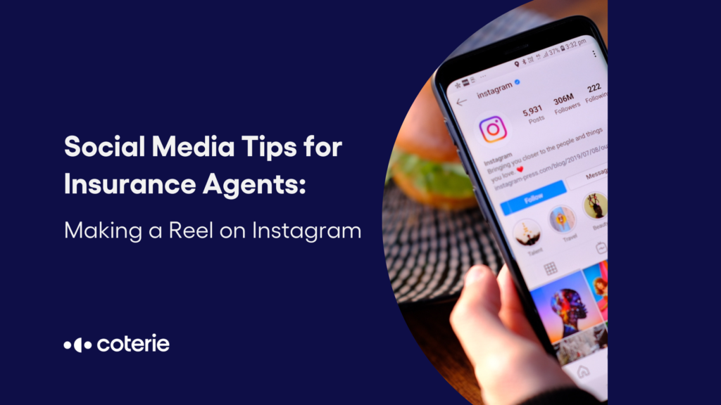 Coterie Insurance helpful tips on marketing on Instagram using reels