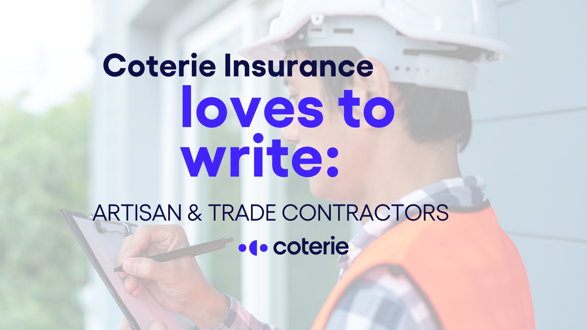Coterie Loves to Write Artisan & Trade Contractors