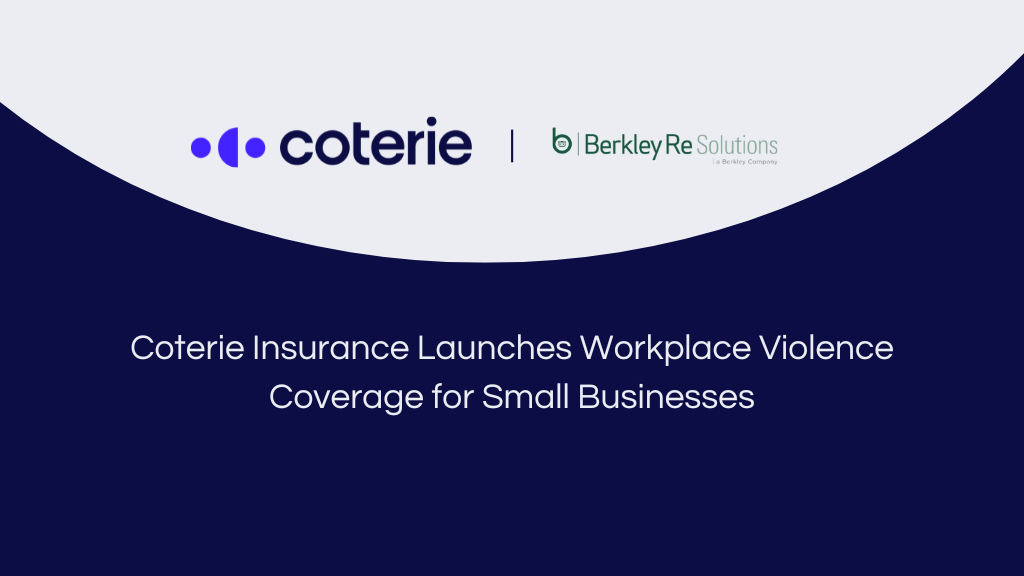 Coterie insurance launches workplace violence coverage